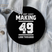 49 jaar - 49e verjaardag Funny Gift Ronde Button 6,0 Cm (In situ)