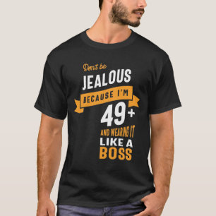 49 jaar - 49e verjaardag Funny Gift T-shirt