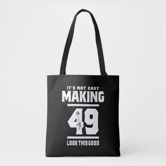 49 jaar - 49e verjaardag Funny Gift Tote Bag (Voorkant)