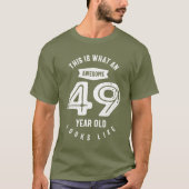 49 jaar oude cadeau | 49e verjaardag van cadeauide t-shirt (Voorkant)