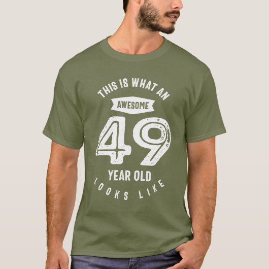 49 jaar oude cadeau | 49e verjaardag van cadeauide t-shirt (Voorkant)
