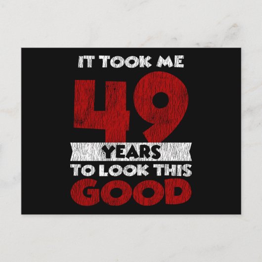 49 jaar oude dag nam me er goed uitzien 49e verjaa briefkaart (Voorkant)
