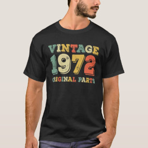 49 jaar oude geschenken geboren in 1972 oorspronke t-shirt