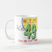 49 jaar. WTF? Hoe is dat gebeurd? KoffieMok (Links)