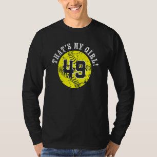 49 Softball Player dat mijn meisje haar moeder vad T-shirt