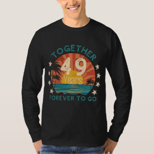 49 Years of Love: Forever Together T-shirt