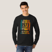 49e verjaardag 49 jaar Geweldige sinds april 1973  T-shirt (Voorkant volledig)