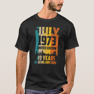 49e verjaardag 49 jaar Geweldige sinds juli 1973 V T-shirt
