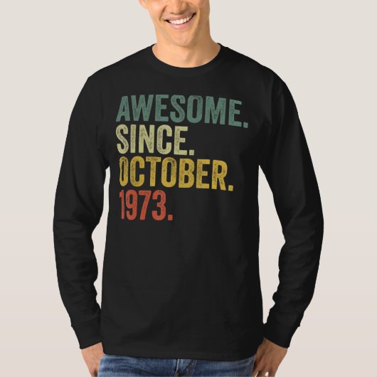 49e verjaardag Geweldige sinds oktober 1973 49 jaa T-shirt (Voorkant)