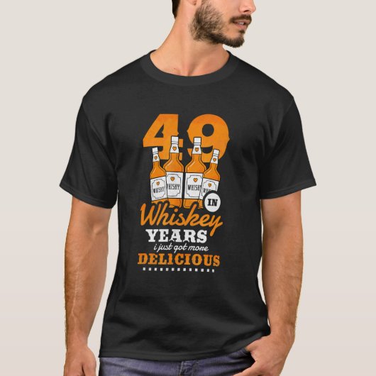 49e verjaardag in Whiskey Jaren heb ik net meer De T-shirt (Voorkant)