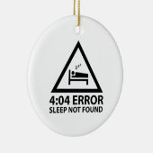 4:04 Fout slaapstand niet gevonden Keramisch Ornament (Rechts)
