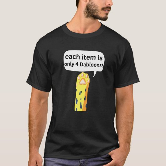 4 Dabloons kat meme ,Dabloons Doubloons munt grapp T-shirt (Voorkant)