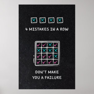 4 fouten achter elkaar maken je nog geen mislukkel poster