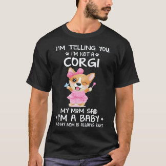 4 Ik zeg je, ik ben geen Corgi T-shirt