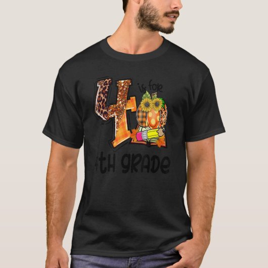 4 Is For 4th Grade Leopard Pumpkin Teacher Fall Th T-shirt (Voorkant)