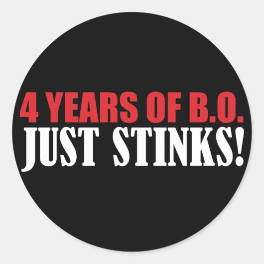 4 jaar BO Stinks. Ronde Sticker (Voorkant)