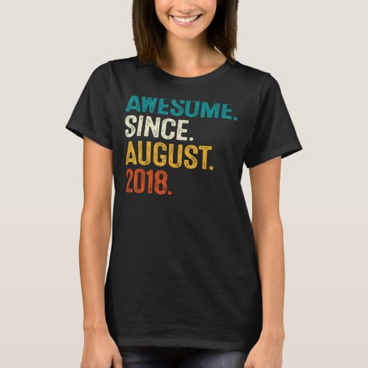 4 jaar oud Geweldige sinds 4 augustus 2018 T-shirt (Voorkant)