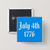4 juli 1776-knop vierkante button 5,1 cm (Voorkant /achterkant)