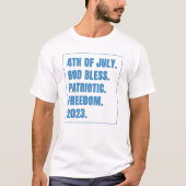 4 juli 2023 God Bless Patriottische Vrijheid T-shirt (Voorkant)