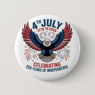 4 juli 2026 - 250 jaar vieren ronde button 5,7 cm