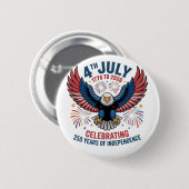 4 juli 2026 - 250 jaar vieren ronde button 5,7 cm (Voorkant /achterkant)