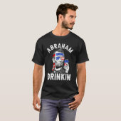4 juli Abraham Drinkende Merica Abe Lincoln Be T-shirt (Voorkant volledig)
