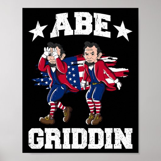4 juli Abraham Lincoln Griddy Abe Griddin Poster (Voorkant)