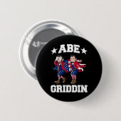 4 juli Abraham Lincoln Griddy Abe Griddin Ronde Button 5,7 Cm (Voorkant /achterkant)