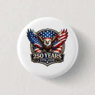 4 juli Amerikaanse vlag adelaar vintage 250 jaar 1 Ronde Button 3,2 Cm