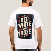 4 juli drankfeest | Rood Wit en Drank T-shirt (Achterkant)