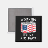 4 juli Drink - Werken aan mijn sixpack Magneet (Voorkant / Achterkant)