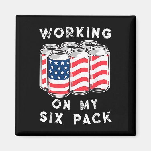 4 juli Drink - Werken aan mijn sixpack Magneet (Voorkant)