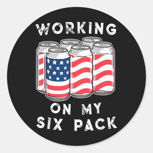 4 juli Drink - Werken aan mijn sixpack Ronde Sticker (Voorkant)