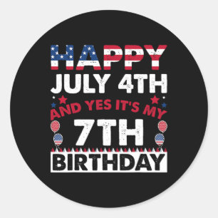 4 juli en ja het is mijn 7e verjaardag onafhankeli ronde sticker