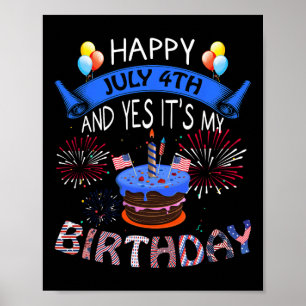 4 juli en ja het is mijn verjaardag onafhankelijkh poster