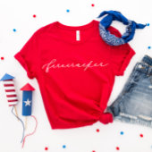 4 juli Firecracker Minimalist White Script T-shirt