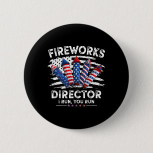 4 juli Fireworks Director Ik run You Run Mannen B Ronde Button 5,7 Cm