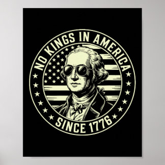 4 juli Geen koningen in Amerika George Washington Poster
