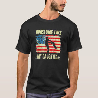 4 juli Geweldige als mijn dochter Vintage Fathe T-shirt