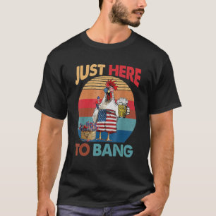 4 juli gewoon hier om Usa vlag kip bij te kloppen T-shirt
