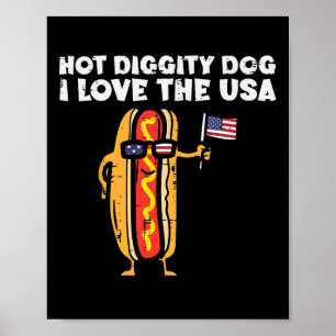 4 juli Hotdog Hot Diggity Dog Patriottische Vrouwe Poster