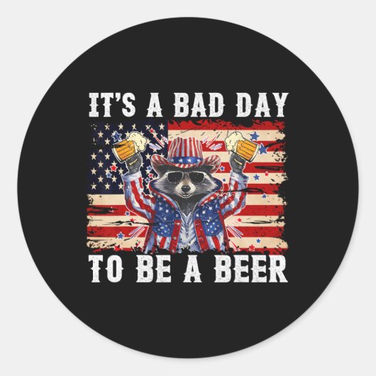 4 juli is het een slechte dag om een grappige bier ronde sticker (Voorkant)