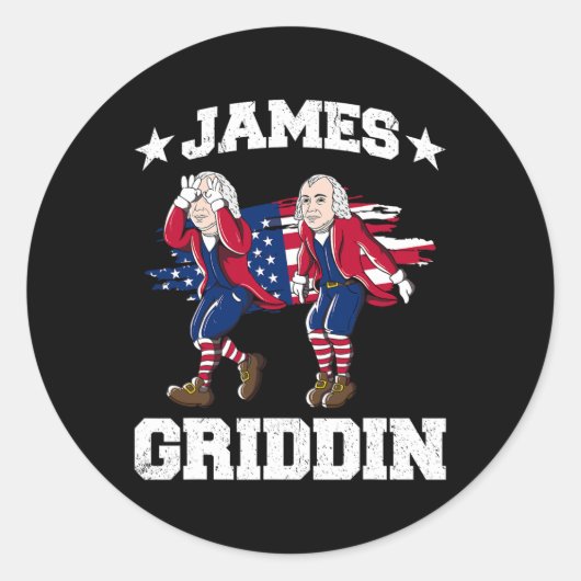 4 juli James Madison Griddy James Griddin 1 Ronde Sticker (Voorkant)