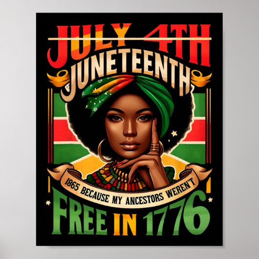 4 juli Juneteenth 1865 Omdat mijn voorouders waren Poster (Voorkant)
