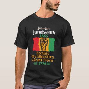 4 juli juni 1865 omdat mijn voorouders t-shirt