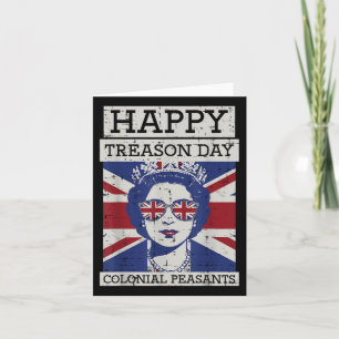 4 juli Koningin Happy Treason Day Funny Women Me Kaart