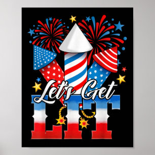 4 juli laten we vuurwerk oplichten Grappig Patriot Poster