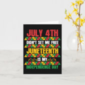 4 juli maakte me niet vrij Juneteenth Mijn Onafhan Kaart (Gele Bloem)