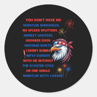 4 juli Mullet Eagle Je hebt geen fluitsignaal Ronde Sticker