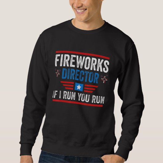 4 juli Patriottic Fireworks Director als ik werk Trui (Voorkant)